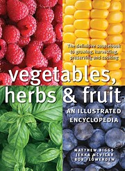 Vegetables, Herbs and Fruit: An Illustrated…