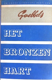Het bronzen hart af Joseph Goebbels