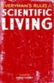 Everyman's Rules for Scientific Living: A…