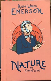 Nature and Other Essays by Ralph Waldo…