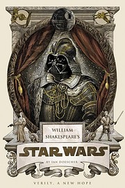 William Shakespeare's Star Wars von Ian…