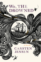 We, the Drowned by Carsten Jensen