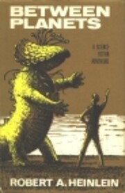Between planets av Robert A. Heinlein
