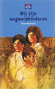 Wij zijn wegwerpkinderen by Thea Beckman