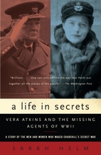 A Life in Secrets: Vera Atkins and the…