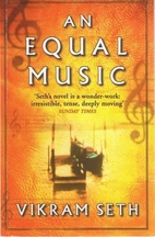 An Equal Music by Vikram Seth