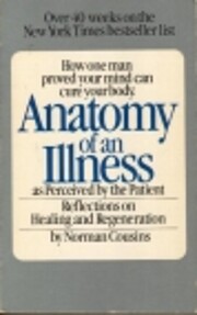 Anatomy of an Illness as Perceived by the…
