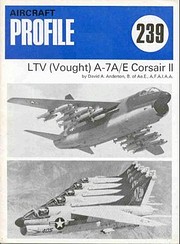 Aircraft Profile No. 239: LTV (Vought)…