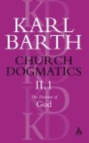 Church Dogmatics the Doctrine of God: The…