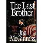 The Last Brother by Joe McGinniss