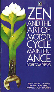 Zen and the Art of Motorcycle Maintenance de…