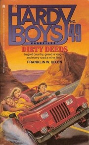 Dirty Deeds (The Hardy Boys Casefiles No.49)…