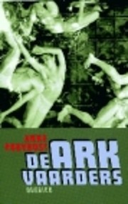 De arkvaarders de Anne Provoost