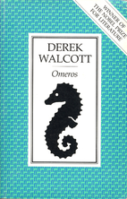 Omeros by Derek Walcott