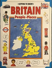 Getting to Know Britain: People, Places de…