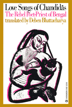 Love Songs of Chandidas the Rebel…