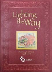 Lighting the Way: MeritCare Centennial 1908…