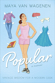 Popular: Vintage Wisdom for a Modern Geek (A…