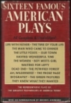 Sixteen Famous American Plays by Bennett…