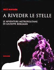 A riveder le stelle: le avventure…