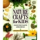 Nature Crafts for Kids by Gwen Diehn
