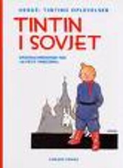 Tintin i Sovjet : originalversionen fra Le…