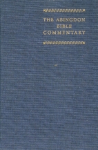 The Abingdon Bible Commentary by Frederick…
