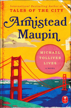 Michael Tolliver Lives by Armistead Maupin