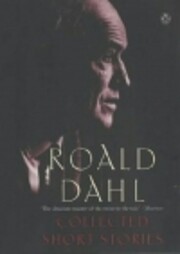The collected short stories of Roald Dahl :…