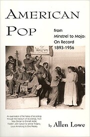 American Pop: From Minstrel to Mojo on…