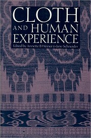 Cloth and human experience de Annette B.…
