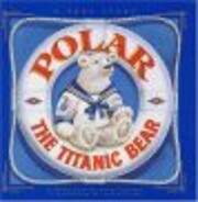 Polar the Titanic bear af Daisy Corning…