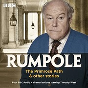 Rumpole: The Primrose Path & Other Stories:…