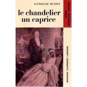 Le chandelier - Un caprice por Alfred de…