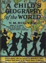 A child's geography of the world: With many…