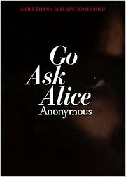 Go Ask Alice by Anonymous