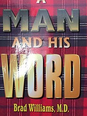 A Man and His Word av Bradley MD Williams