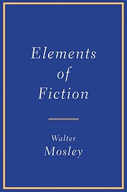 Elements of Fiction af Walter Mosley