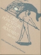 The early homosexual rights movement…