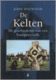 De Kelten de geschiedenis van een Europees…