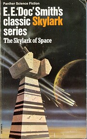 The Skylark of Space (Skylark 1) –…