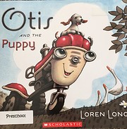 Otis and the Puppy por Loren Long