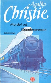 Mordet på Orientexpressen by Agatha…