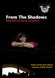 From The Shadows: Persecution Games by Kitty…