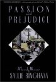 Passion and Prejudice: A Family Memoir de…