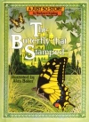 The Butterfly That Stamped (Just So Stories)…