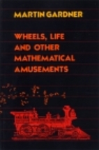 Wheels, Life, and Other Mathematical…