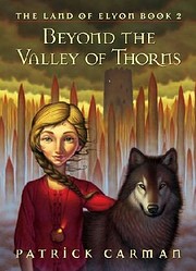 Beyond The Valley Of Thorns por Patrick…