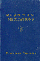 Metaphysical Meditations: Universal Prayers,…