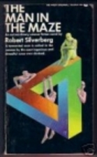 The Man in the Maze by Robert Silverberg